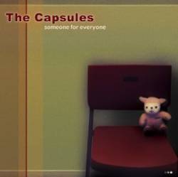The Capsules : Someone for Everyone